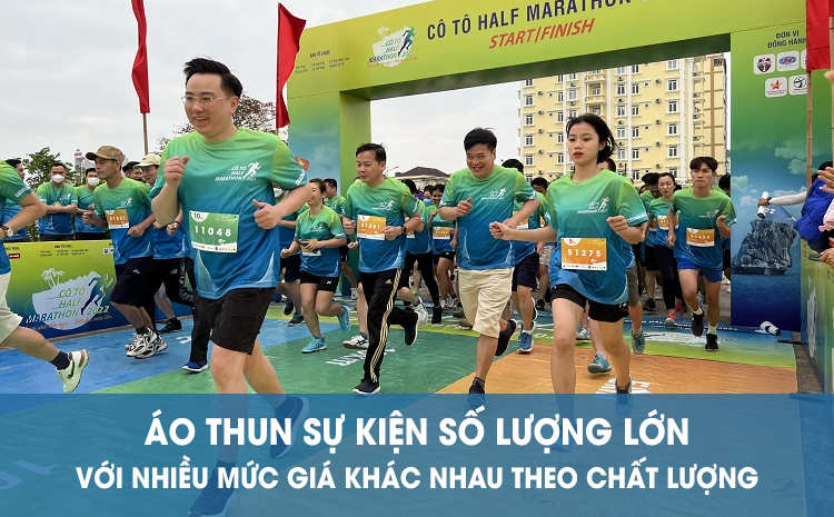 Giá may áo thun sự kiện 2025 Số lượng lớn Tối ưu chi phí